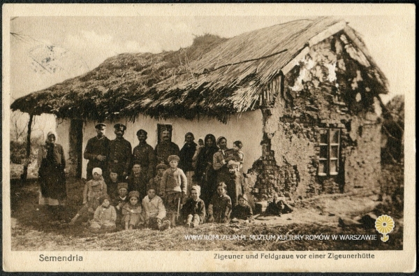 Semendria, Zigeuner und Feldgraue vor einer Zigeunerh&uuml;tte